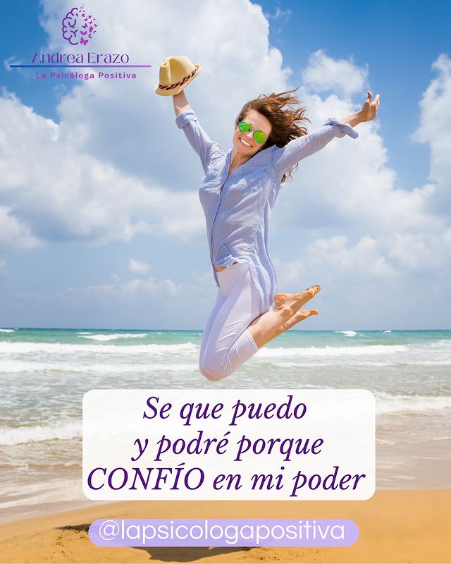 Mujer saltando en la playa con lentes de sol, un sombrero en la mano derecha, con el mar y la arena de fondo, con la leyenda 'Sé que puedo y podré porque confio en mi poder'